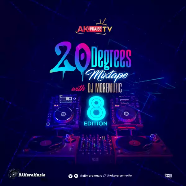 DJ Moremuzic - 20 Degrees Mixtape (Vol. 8)